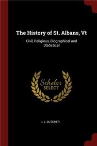 The History of St. Albans, Vt