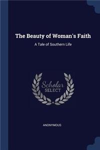 The Beauty of Woman's Faith