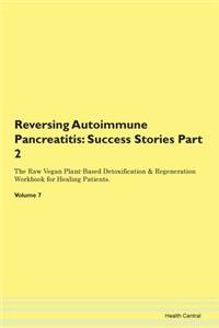 Reversing Autoimmune Pancreatitis: Succe