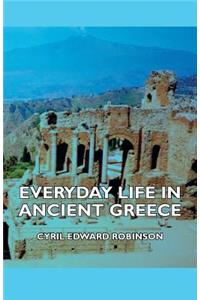 Everyday Life In Ancient Greece