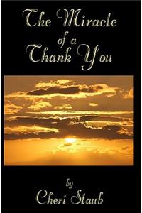 The Miracle of A Thank You