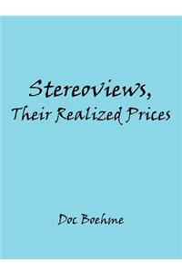 Stereoviews, Their Realized Prices