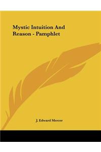 Mystic Intuition and Reason - Pamphlet
