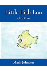 Little Fish Lou