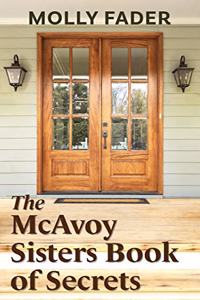 McAvoy Sisters Book of Secrets