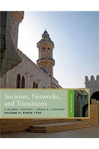 Societies, Networks, and Transitions, Volume C: Since 1750