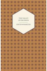 The Valley Of Decision - A Novel