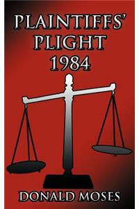 Plaintiffs' Plight 1984