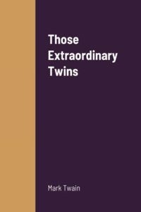 Those Extraordinary Twins