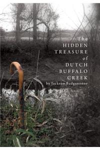 Hidden Treasure of Dutch Buffalo Creek