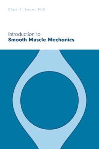 Introduction to Smooth Muscle Mechanics