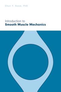 Introduction to Smooth Muscle Mechanics