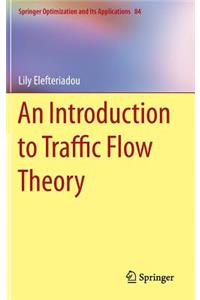 Introduction to Traffic Flow Theory