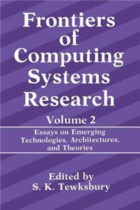 Frontiers of Computing Systems Research