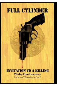 Full Cylinder: Invitation to a Killing