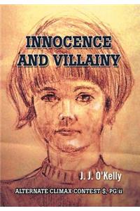 Innocence and Villainy