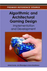 Algorithmic and Architectural Gaming Design