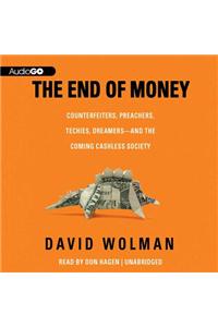 The End of Money