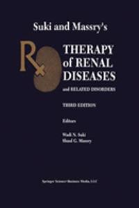 Suki and Massry's Therapy of Renal Diseases and Related Disorders