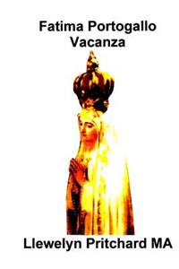 Fatima Portogallo Vacanza