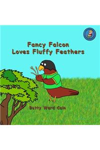 Fancy Falcon Loves Fluffy Feathers