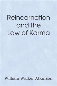Reincarnation and the Law of Karma