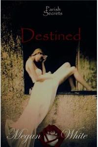 Destined