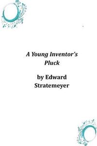 Young Inventor's Pluck