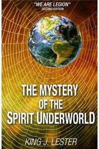 Mystery of the Spirit Underworld