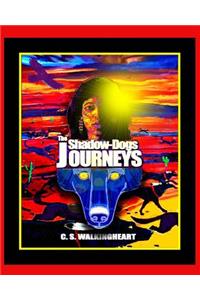 The Shadow-Dogs Journeys