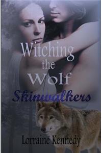 Witching the Wolf