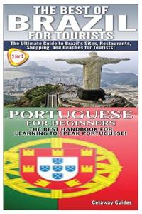Best of Brazil For Tourists & Portuguese For Beginners