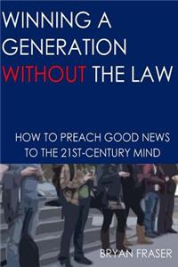 Winning a Generation Without the Law