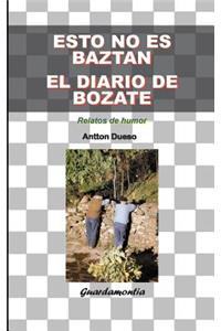 Esto no es Baztan. El diario de Bozate.