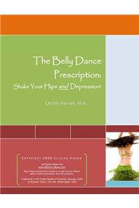 Belly Dance Prescription