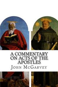A Commentary on Acts of the Apostles