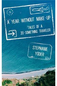 A Year Without Make-Up