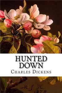 Hunted Down