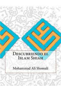 Descubriendo el Islam Shiah