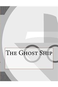 The Ghost Ship