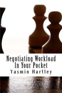 Negotiating Workload In Your Pocket