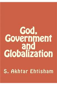 God, Government and Globalization