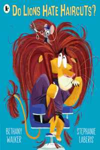 Do Lions Hate Haircuts?