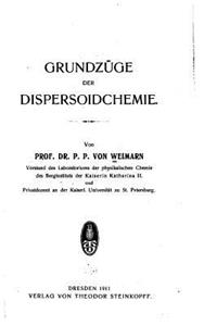 Grundzüge der Dispersoidchemie