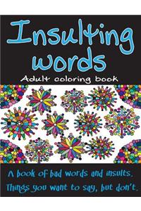 Adult Coloring Books: Insulting Words