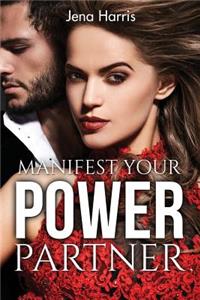 Manifest Your Power Partner