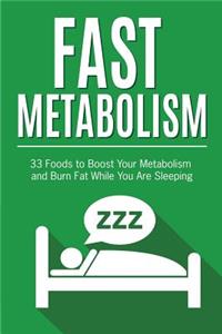 Fast Metabolism