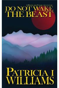 Do Not Wake The Beast
