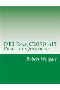 DB2 Exam C2090-615 Practice Questions