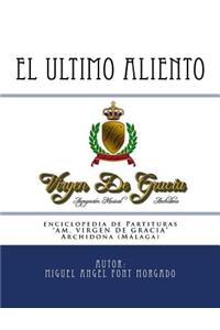 El Ultimo Aliento - Marcha Procesional